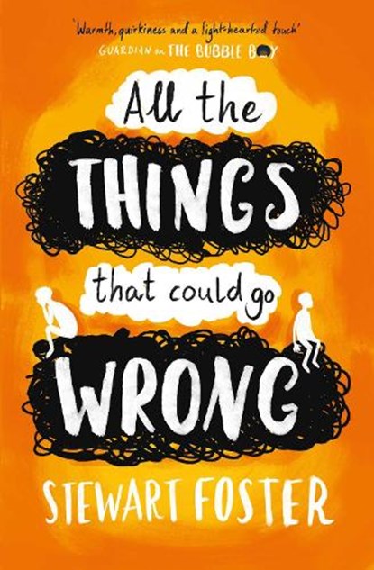 All The Things That Could Go Wrong, Stewart Foster - Paperback - 9781471145421