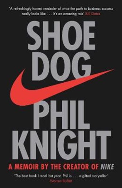 Shoe Dog, KNIGHT,  Phil - Gebonden - 9781471146701