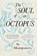 The Soul of an Octopus, Sy Montgomery - Paperback - 9781471146756