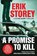 A Promise to Kill, Erik Storey - Paperback - 9781471146923
