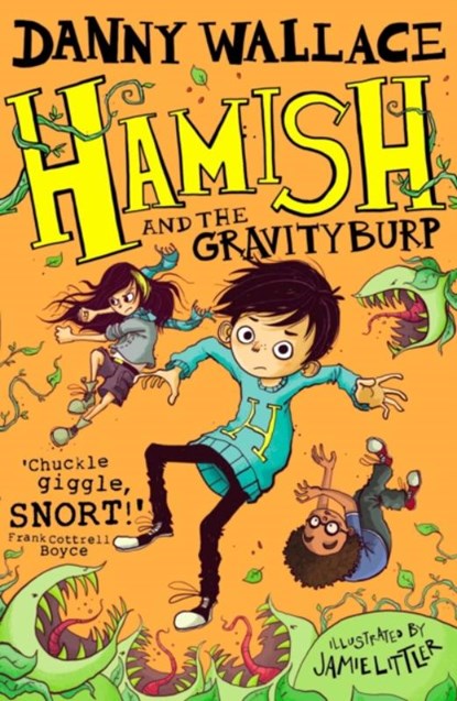 Hamish and the GravityBurp, Danny Wallace - Paperback - 9781471147128