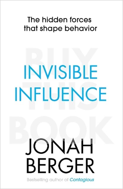 Invisible Influence, Jonah Berger - Paperback - 9781471148040