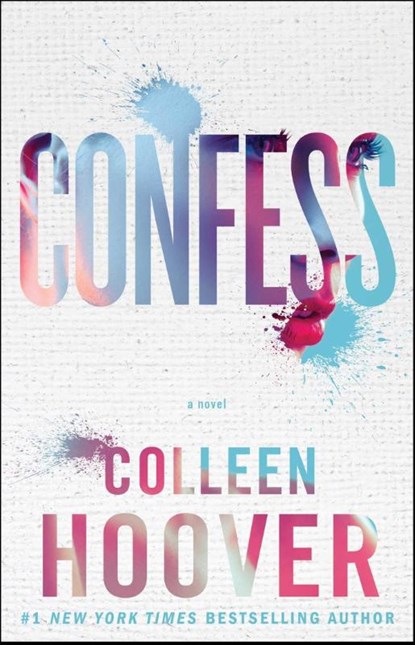 Confess, Colleen Hoover - Paperback - 9781471148590