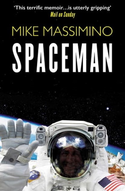 Spaceman, Mike Massimino - Ebook - 9781471149559