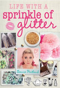Life with a Sprinkle of Glitter | Louise Pentland | 