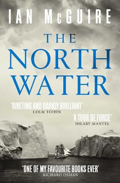 The North Water, Ian McGuire - Paperback - 9781471151262