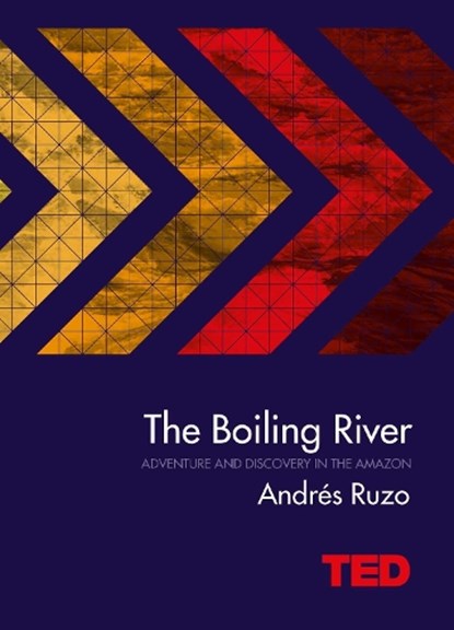 The Boiling River, RUZO,  Andrés - Gebonden - 9781471151583