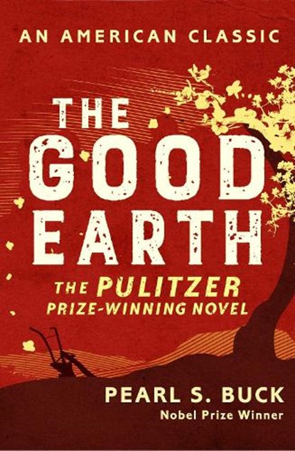 The Good Earth, Pearl S. Buck - Paperback - 9781471151873