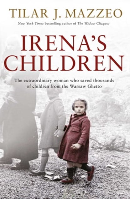 Irena's Children, Tilar J. Mazzeo - Ebook - 9781471152634