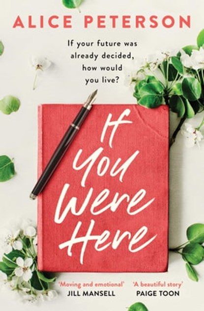 If You Were Here, Alice Peterson - Ebook - 9781471153549