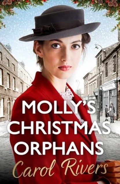 Molly's Christmas Orphans, Carol Rivers - Ebook - 9781471154898