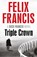 Triple Crown, Felix Francis - Paperback - 9781471155499