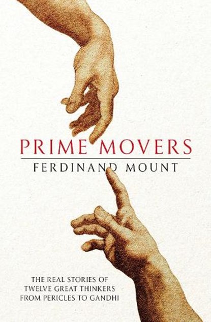 Prime Movers, Ferdinand Mount - Paperback - 9781471156014