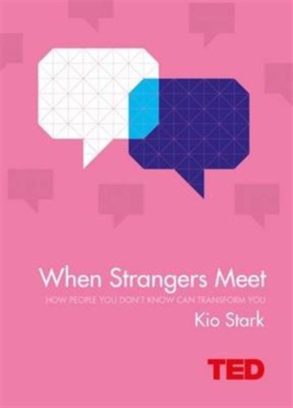 When Strangers Meet, Kio Stark - Gebonden - 9781471156090