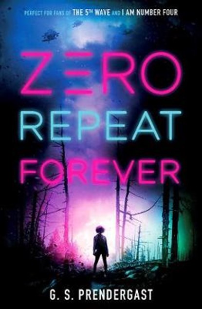 Zero Repeat Forever, PRENDERGAST,  G. S. - Paperback - 9781471158056