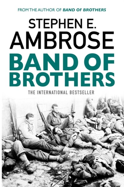 Band Of Brothers, Stephen E. Ambrose - Paperback - 9781471158292