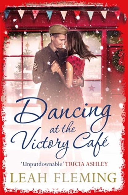 Dancing at the Victory Cafe, Leah Fleming - Ebook - 9781471159145
