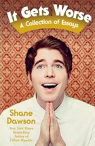 It Gets Worse | Shane Dawson | 