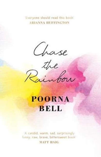 Chase the Rainbow, Poorna Bell - Gebonden - 9781471160691