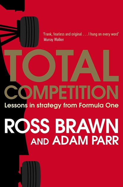 Total Competition, Ross Brawn ; Adam Parr - Paperback - 9781471162381