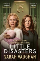Little Disasters - Sarah Vaughan - 9781471165061