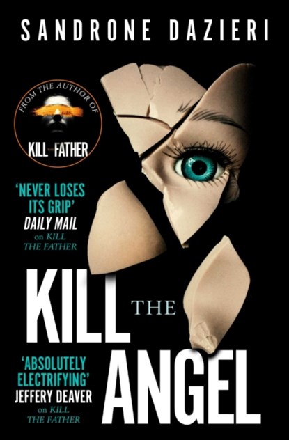 Kill the Angel, Sandrone Dazieri - Paperback - 9781471165559