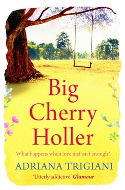 Big Cherry Holler, Adriana Trigiani - Ebook - 9781471167263
