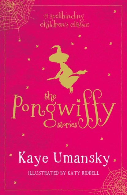 The Pongwiffy Stories 1, Kaye Umansky - Paperback - 9781471167386
