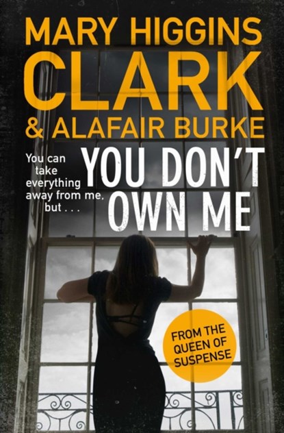 You Don't Own Me, Mary Higgins Clark ; Alafair Burke - Paperback - 9781471167669