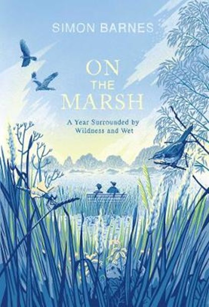 On the Marsh, Simon Barnes - Gebonden - 9781471168499
