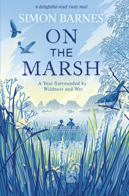 On the Marsh, Simon Barnes - Paperback - 9781471168512