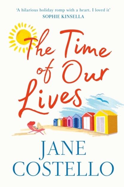 The Time of Our Lives, Jane Costello - Paperback - 9781471168550