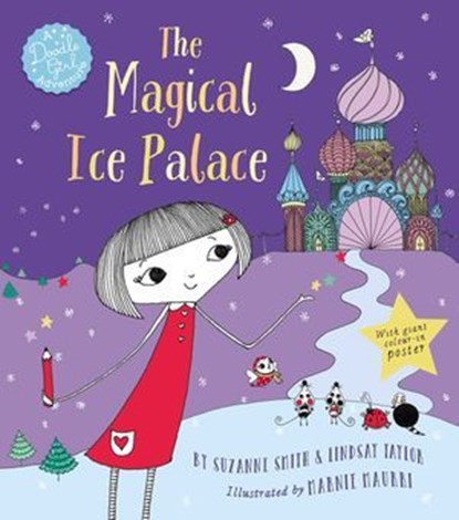The Magical Ice Palace, Suzanne Smith ; Lindsay Taylor - Ebook - 9781471168703