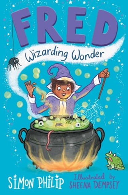 Fred: Wizarding Wonder, Simon Philip ; Sheena Dempsey - Ebook - 9781471169137