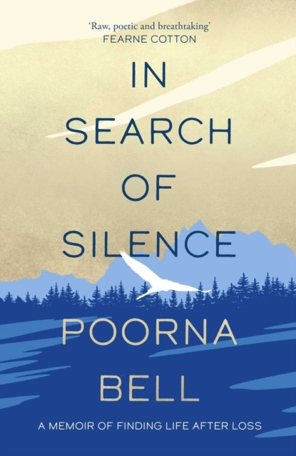 In Search of Silence, Poorna Bell - Paperback - 9781471169236