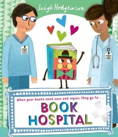 Book Hospital, Leigh Hodgkinson - Ebook - 9781471169441