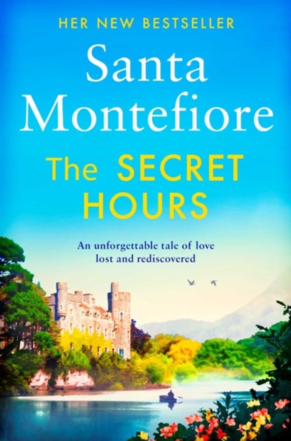 The Secret Hours, Santa Montefiore - Paperback - 9781471169656