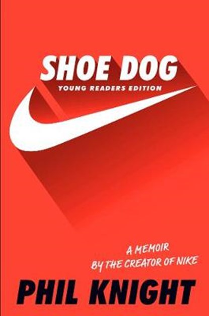 Shoe Dog (Young Readers Edition), Phil Knight - Gebonden - 9781471170102