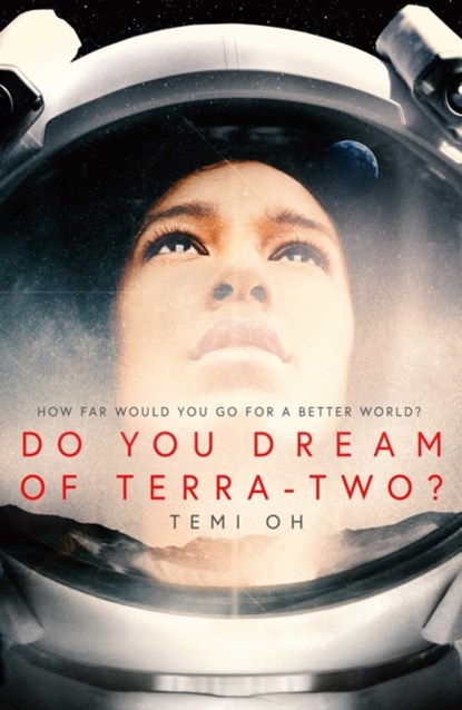 Do You Dream of Terra-Two?, Temi Oh - Paperback - 9781471171277