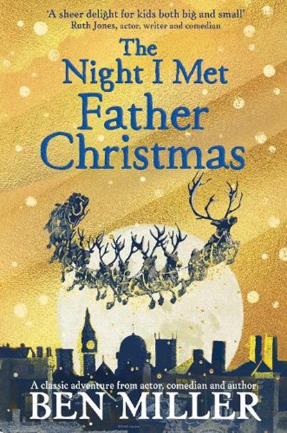 The Night I Met Father Christmas, Ben Miller - Paperback - 9781471171543