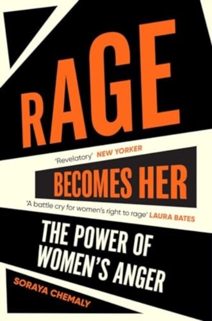 Rage Becomes Her, Soraya Chemaly - Paperback - 9781471172144