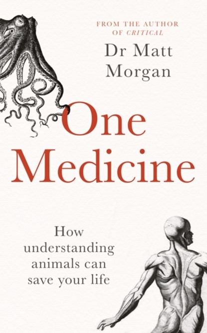 One Medicine, Dr Matt Morgan - Gebonden - 9781471173073