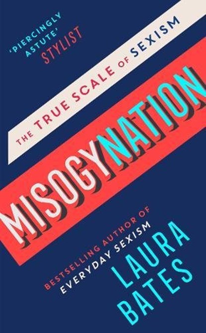 Misogynation, BATES,  Laura - Paperback - 9781471174148