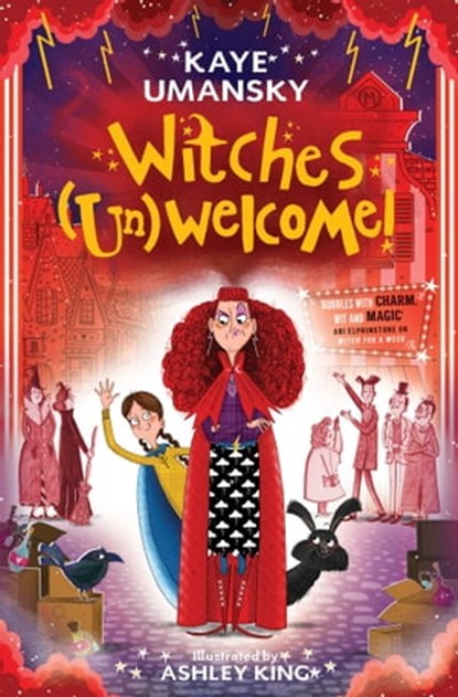 Witches (Un)Welcome, Kaye Umansky ; Ashley King - Ebook - 9781471175619