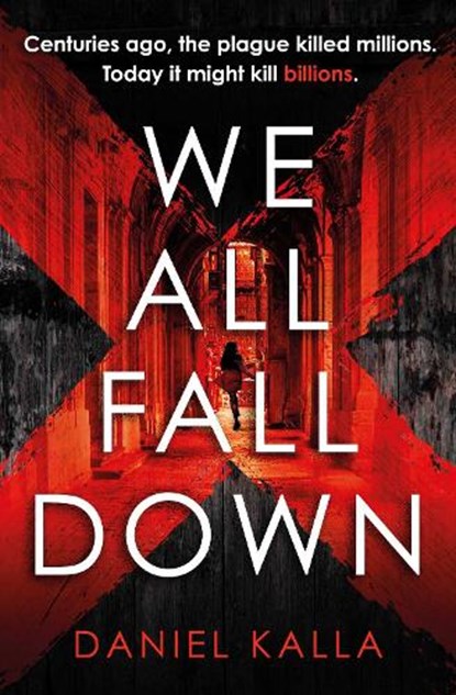 We All Fall Down, Daniel Kalla - Paperback - 9781471177705