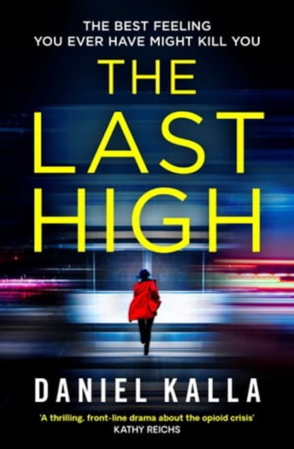 The Last High, Daniel Kalla - Ebook - 9781471177736