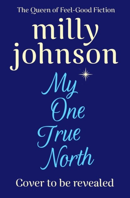 My one true north, milly johnson - Paperback - 9781471178504