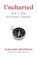 Uncharted, Margaret Heffernan - Paperback - 9781471179792