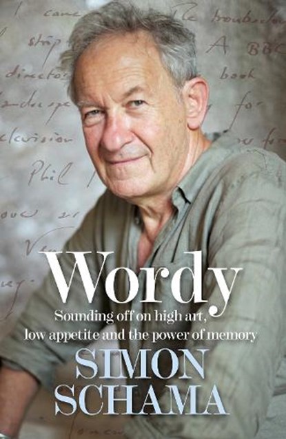 Wordy, Simon Schama - Gebonden - 9781471180095