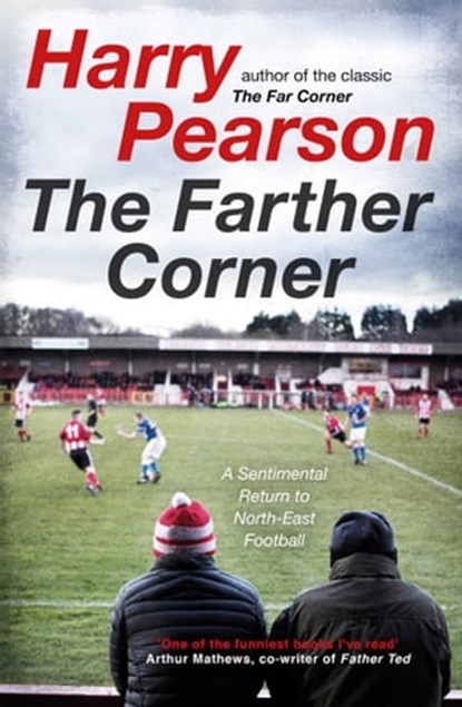 The Farther Corner, Harry Pearson - Ebook - 9781471180903